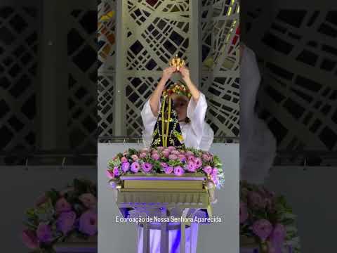 Coroação de Nossa Senhora Aparecida - 11/10/2025