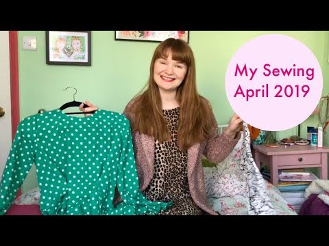 My Sewing: April 2019