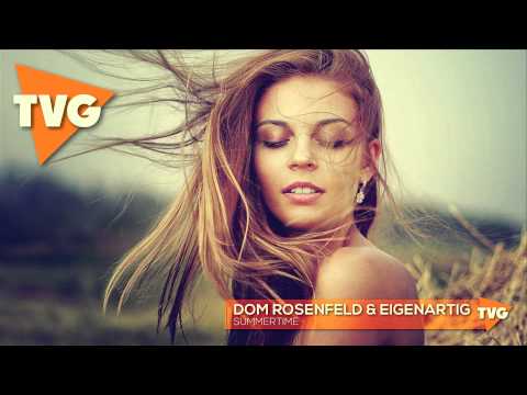 Dom Rosenfeld & EigenARTig - Summertime - UCxH0sQJKG6Aq9-vFIPnDZ2A
