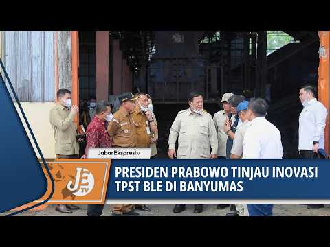 PRESIDEN PRABOWO TINJAU INOVASI TPST BLE DI BANYUMAS