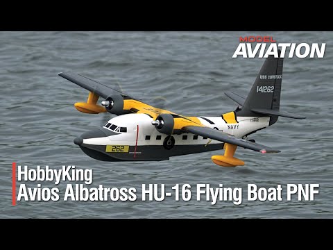 Avios Albatross HU-16 Flying Boat PNF - Model Aviation magazine - UCBnIE7hx2BxjKsWmCpA-uDA