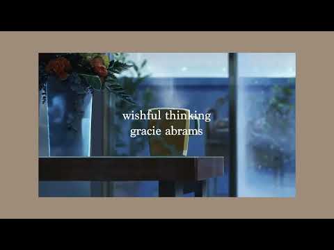 Gracie Abrams – Wishful Thinking (Slowed + Reverb)