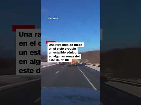 Así se vio la inusual bola de fuego que deslumbró el este de EE.UU.