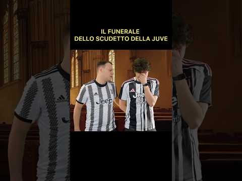 LO SCUDETTO DELLA JUVE - Il Funerale