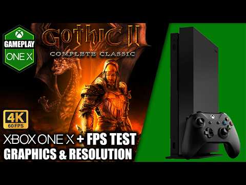 Gothic 2 Complete Classic - Xbox One X Gameplay + FPS Test