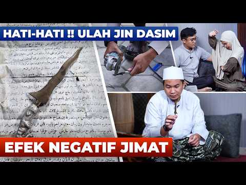 HATI-HATI !! ULAH JIN DASIM & EFEK NEGATIF JIMAT