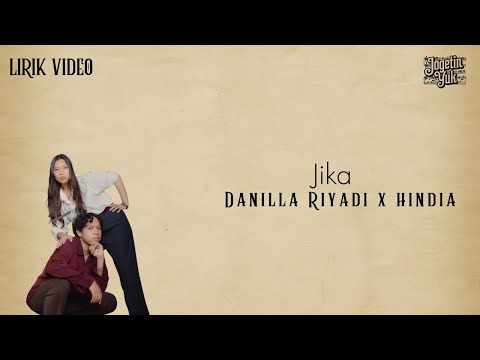 Jika - Danilla ft Hindia | Video Lirik