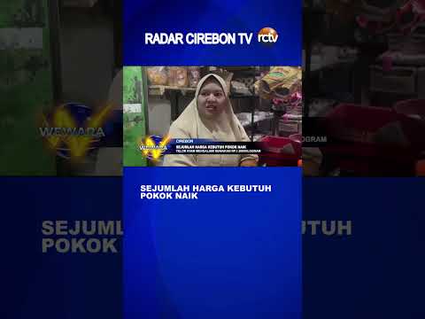 Sejumlah Harga Kebutuh Pokok Naik