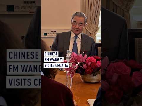 Chinese FM Wang Yi visits Croatia