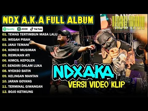 NDX AKA FULL ALBUM TERBARU VIRAL 2025 | TEWAS TERTIMBUN MASA LALU,  WEGAH PISAH