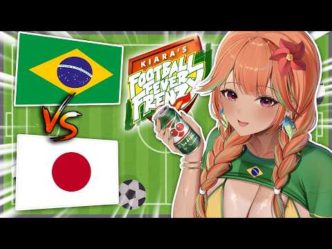 【WATCHALONG】JAPAN VS BRASIL (i love both...)【Kiara's Football Fever Frenzy】