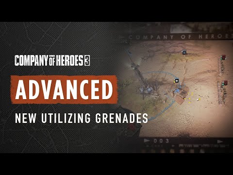 Learn How to Use Grenades to Your Advantage - CoH3 ADVANCED TUTORIALS