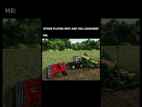 Why are you laughing? #farmingsimulator25