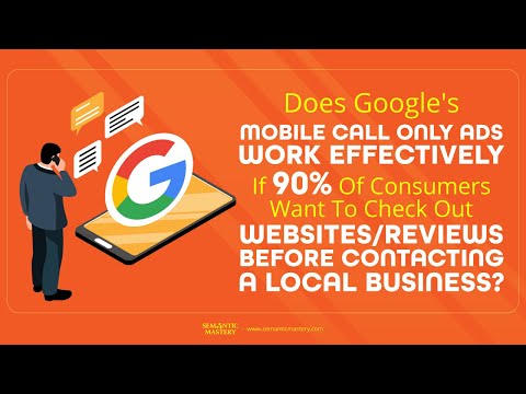 Does Google's Mobile Call Only Ads Work Effectively If 90% Of Consumers Want To Check Reviews First?