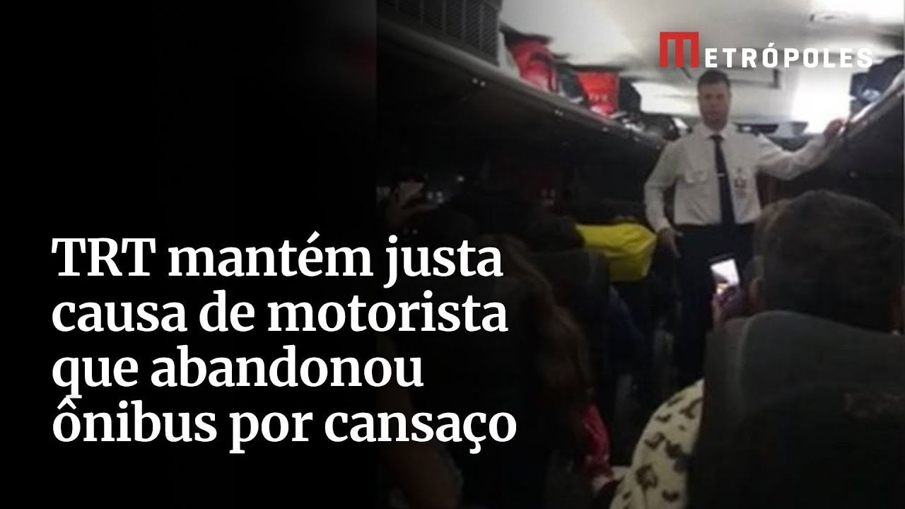 TRT mantém justa causa de motorista que abandonou ônibus por cansaço