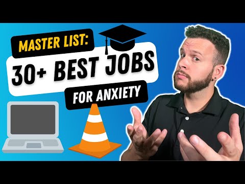 30+ Best Jobs for People with Anxiety (Social Anxiety, Panic Disorder, Agoraphobia, and Teen Jobs!) - UCNWuNMSaCUyCc3xPqUyzpSA