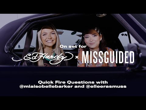 missguided.co.uk & Missguided Promo Code video: On set: Ed Hardy x Missguided - Quick Fire Questions with Mia Isobelle Barker & Elleerasmus 📀