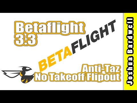 BETAFLIGHT 3.3 | Runaway Takeoff Prevention (anti-taz) - UCX3eufnI7A2I7IkKHZn8KSQ