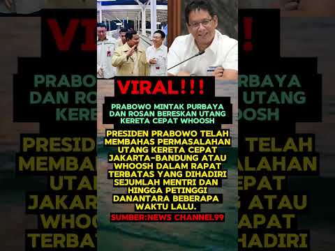 VIRAL!! PURBAYA DIMINTA LANGSUNG PRESIDEN PRABOWO SOAL UTANG WHOOSH#shorts #trendingnews #viral