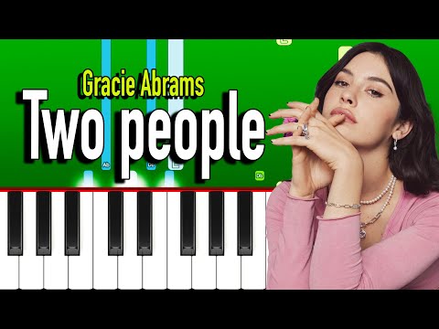 Gracie Abrams - Two people (Piano Tutorial)