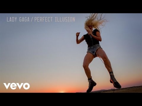 Lady Gaga - Perfect Illusion (Audio) - UC07Kxew-cMIaykMOkzqHtBQ
