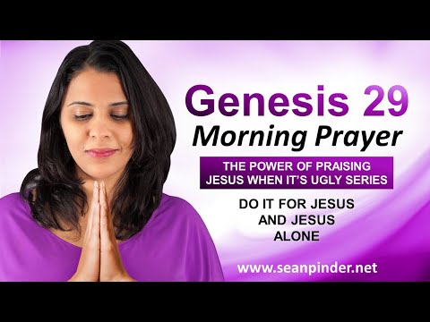 DO IT For JESUS and Jesus ALONE - Morning Prayer