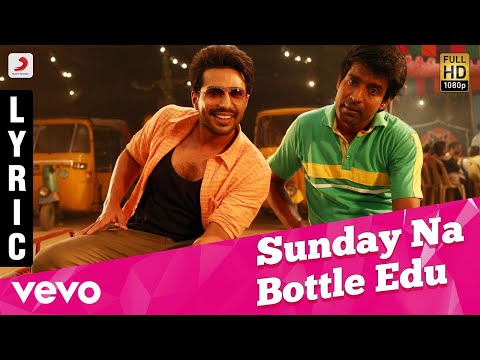 Kathanayagan - Sunday Na Bottle Edu Lyric | Vishnu Vishal | Sean Roldan - UCTNtRdBAiZtHP9w7JinzfUg