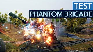 Vido-Test : Phantom Brigade lsst es im Test richtig krachen!