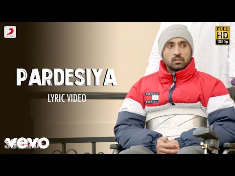 Pardesiya - Lyric Video| Soorma | Diljit | Taapsee | Sunidhi| Sukhwinder - UC3MLnJtqc_phABBriLRhtgQ