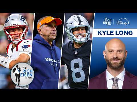 NFL on CBS’ Kyle Long What Broncos, Pats, Raiders &amp; Texans Must Show in WK5 | The Rich Eisen Show