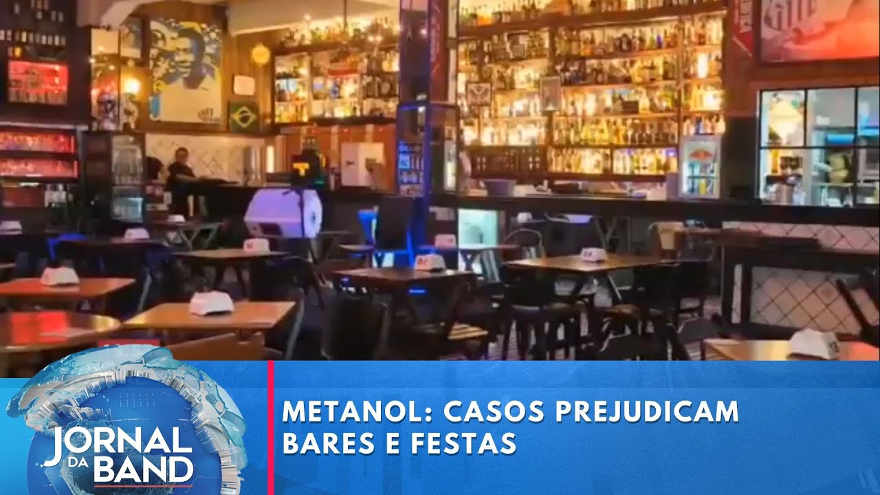 Metanol casos prejudicam bares e festas | Jornal da Band