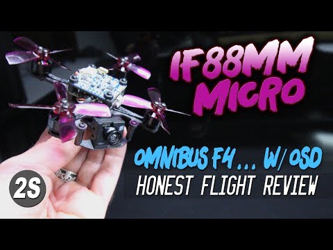 IF88mm - w/Omnibus F4+OSD - HONEST FLIGHT REVEW - UCwojJxGQ0SNeVV09mKlnonA