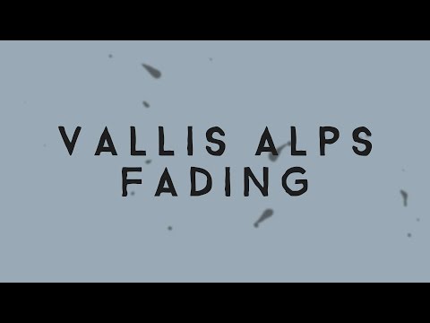 Vallis Alps - Fading (Lyric Video) - UCBYg9_11ErMsFFNR66TRuLA