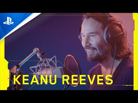 Cyberpunk 2077 - Behind the Scenes: Keanu Reeves | PS4