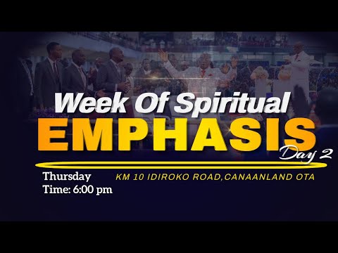 DAY 2 : WEEK OF SPIRITUAL EMPHASIS  2, JUNE 2022  FAITH TABERNACLE OTA