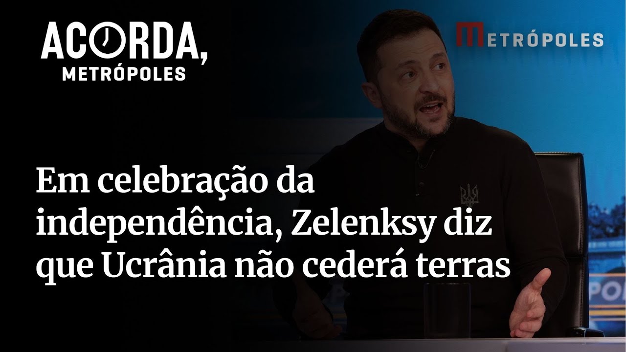 Em celebração da independência Zelenksy diz que Ucrânia não cederá terras