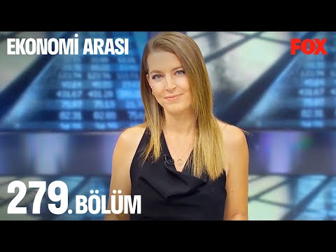 Ekonomi Arası 279. Bölüm