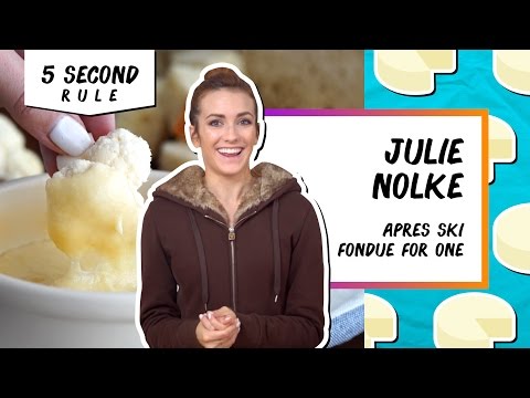 Après Ski Fondue for One | 5 Second Rule with Julie