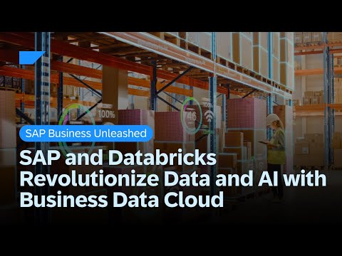 SAP and Databricks Revolutionize Data and AI with Business Data Cloud