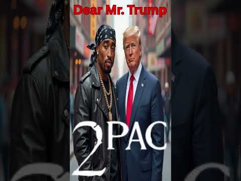 2Pac Dear Mr Trump #2pac #shorts #shortsfeed