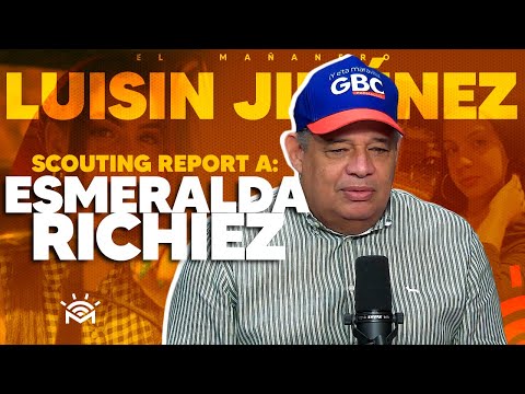 Scouting Report a Esmeralda Richiez - Luisin Jiménez