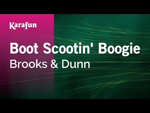 Karaoke Boot Scootin' Boogie - Brooks & Dunn * - UCbqcG1rdt9LMwOJN4PyGTKg