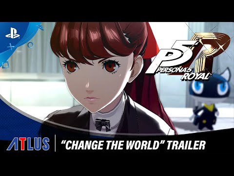 Persona 5 Royal – Change The World Trailer | PlayStation 4