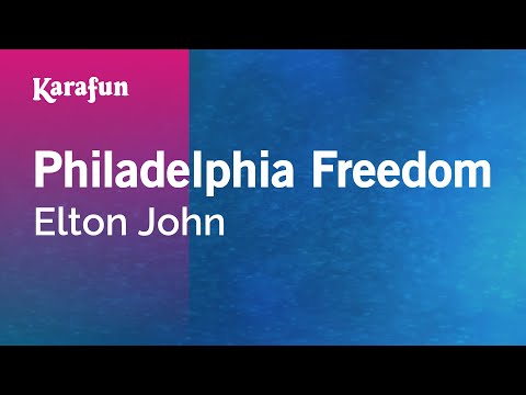 Karaoke Philadelphia Freedom - Elton John * - UCbqcG1rdt9LMwOJN4PyGTKg