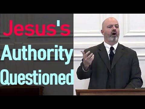 Jesus's Authority Questioned - Pastor Patrick Hines Sermon