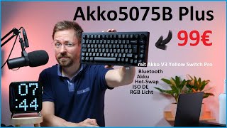 Vido-Test : Akko 5075B Plus Review: berraschend gute wireless Tastatur mit  Bluetooth und mehr /Moschuss.de