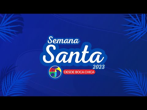 EN VIVO: DESDE BOCA CHICA