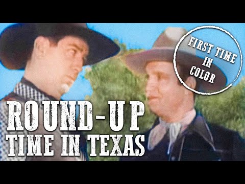 Round-Up Time in Texas | COLORIZED | Free Cowboy Film | Old West | Full Western Movie