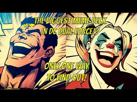 Biggest Meme Deck In DC Dual Force! Can We Make It Work!?
