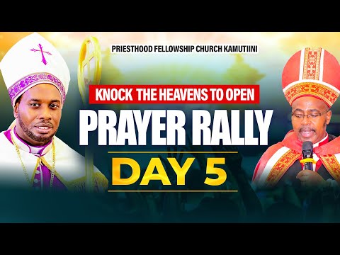 PRAYER RALLY DAY 5 // ARCHHBISHOP DR JJ GITAHI WITH BISHOP MWANGI ZAKAYO